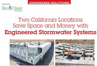 Engineered Solutions: Two California Locations Save Space and Money with Engineered Stormwater Systems