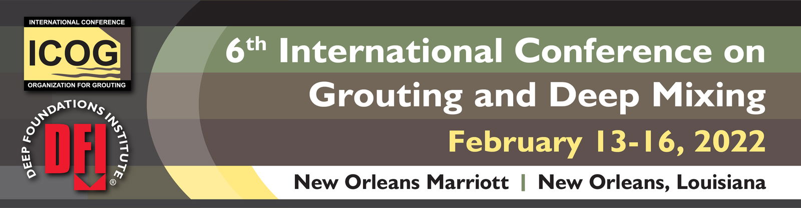 Registration Open for 6th International Conference on Grouting and Deep Mixing