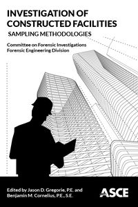 New ASCE Publication Uses Sampling Methods in the Investigation of Constructed Facilities