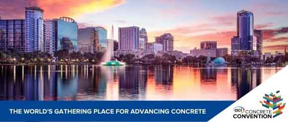 ACI Concrete Convention in Orlando, FL, With Virtual Option