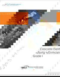 American Concrete Institute Publishes New Concrete Field Testing Technician Certification Workbook