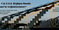 Nearly 224,000 U.S. Bridges Need Repair; Placed End-to-End They Would Stretch From L.A. to Maine and Back Again, Latest Analysis of Federal Data Finds