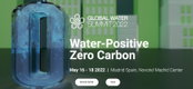 Global Water Summit 2022 – Water-Positive Zero Carbon: Agenda Released