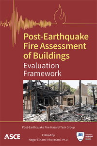 New ASCE Publication Outlines Issues Associated with Fire After an Earthquake