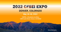 2022 CFSEI Expo to be Held May 16-18 in Denver