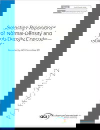 American Concrete Institute Publishes Updated Guide to Selecting Proportions for Normal-Density and High-Density Concrete