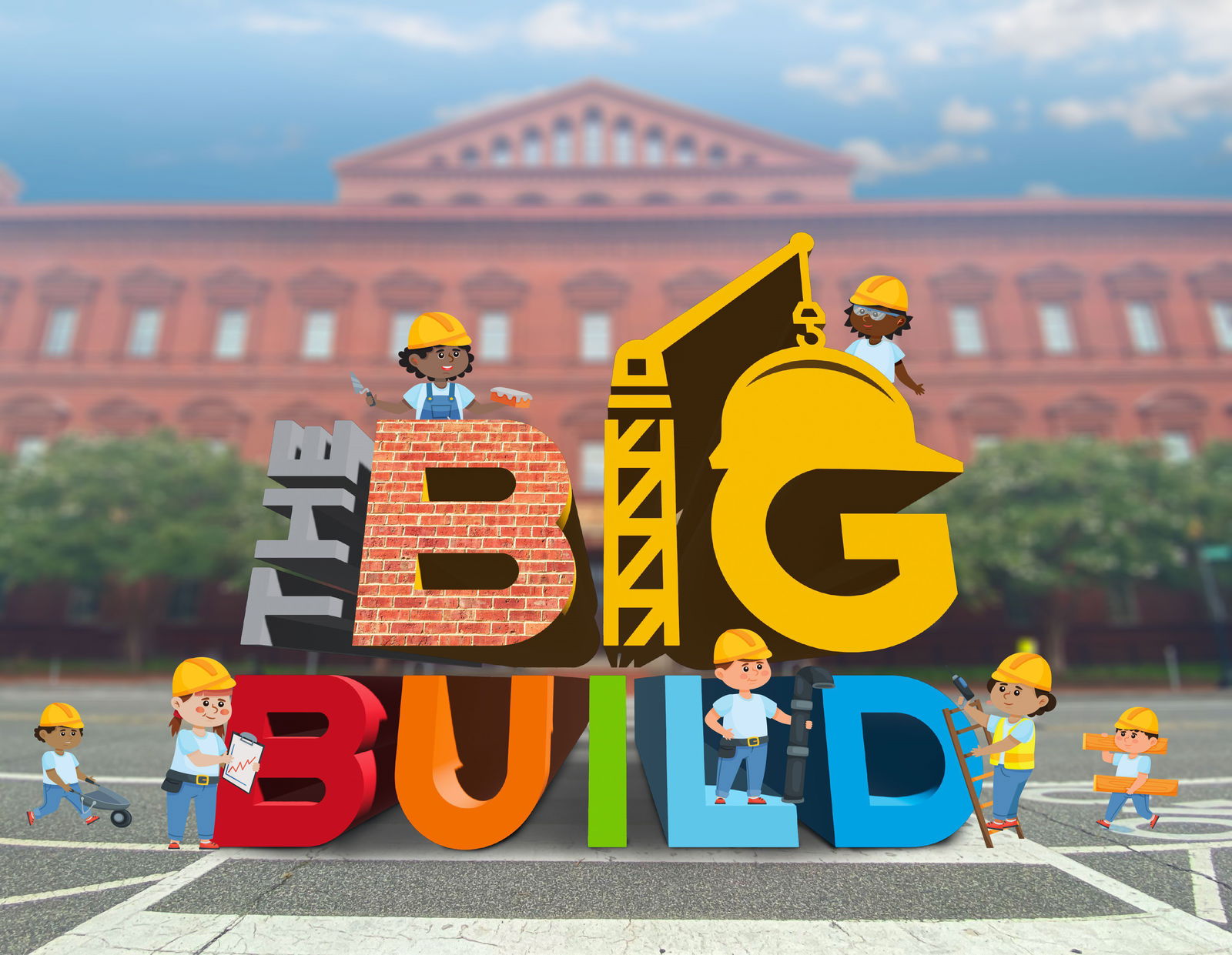 THE BIG BUILD TAKES PLACE AT THE NATIONAL BUILDING MUSEUM  ON SATURDAY, OCTOBER 19