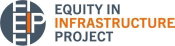 Milestone Convening of 'Equity In Infrastructure Project'