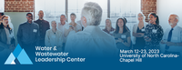 2023 Water & Wastewater Leadership Center Applications Now Being Accepted