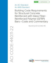 American Concrete Institute Publishes Code Requirements for Glass Fiber-Reinforced Polymer (GFRP) Bars