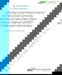 American Concrete Institute Publishes Code Requirements for Glass Fiber-Reinforced Polymer (GFRP) Bars