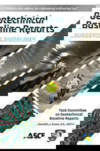 ASCE Manual of Practice 154 Provides Guidance for Geotechnical Baseline Reports