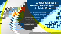 Public Works Professionals Select Top Five Trending Technologies for 2023