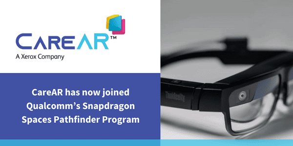 CareAR leads early to market with Qualcomm Technologies' SLAM-enabled chipsets for new wave of wearables leveraging 3D AR service experience applications