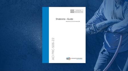 American Concrete Institute Introduces New Guide for Shotcrete