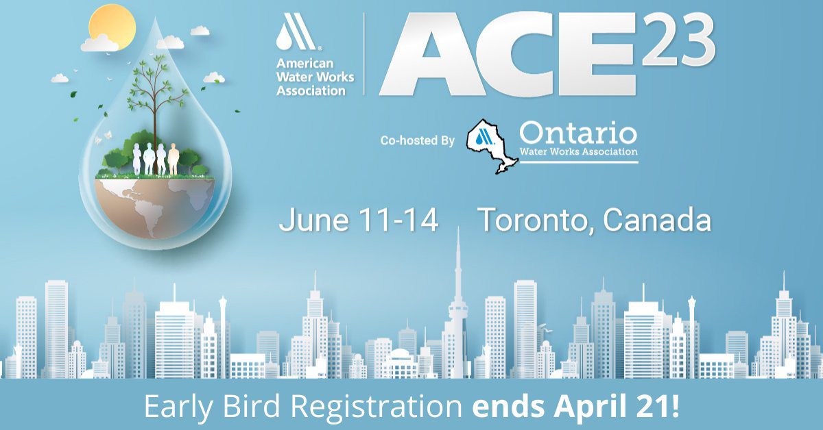 Early registration open through April 21 for AWWA’s Annual Conference & Exposition