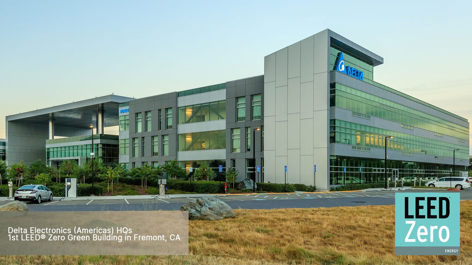 Delta Electronics’ Americas Headquarters Becomes the First LEED Zero Energy-Certified Green Building in Fremont, CA
