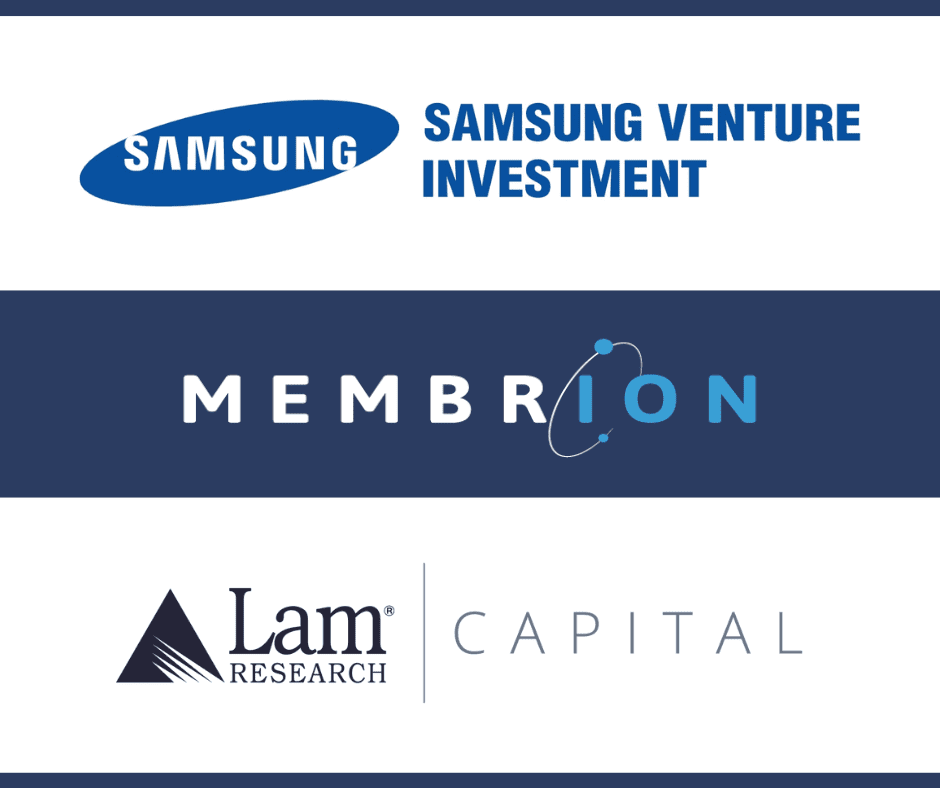 Samsung Ventures and Lam Capital invest in Membrion sustainable solutions for industrial and semiconductor wastewater