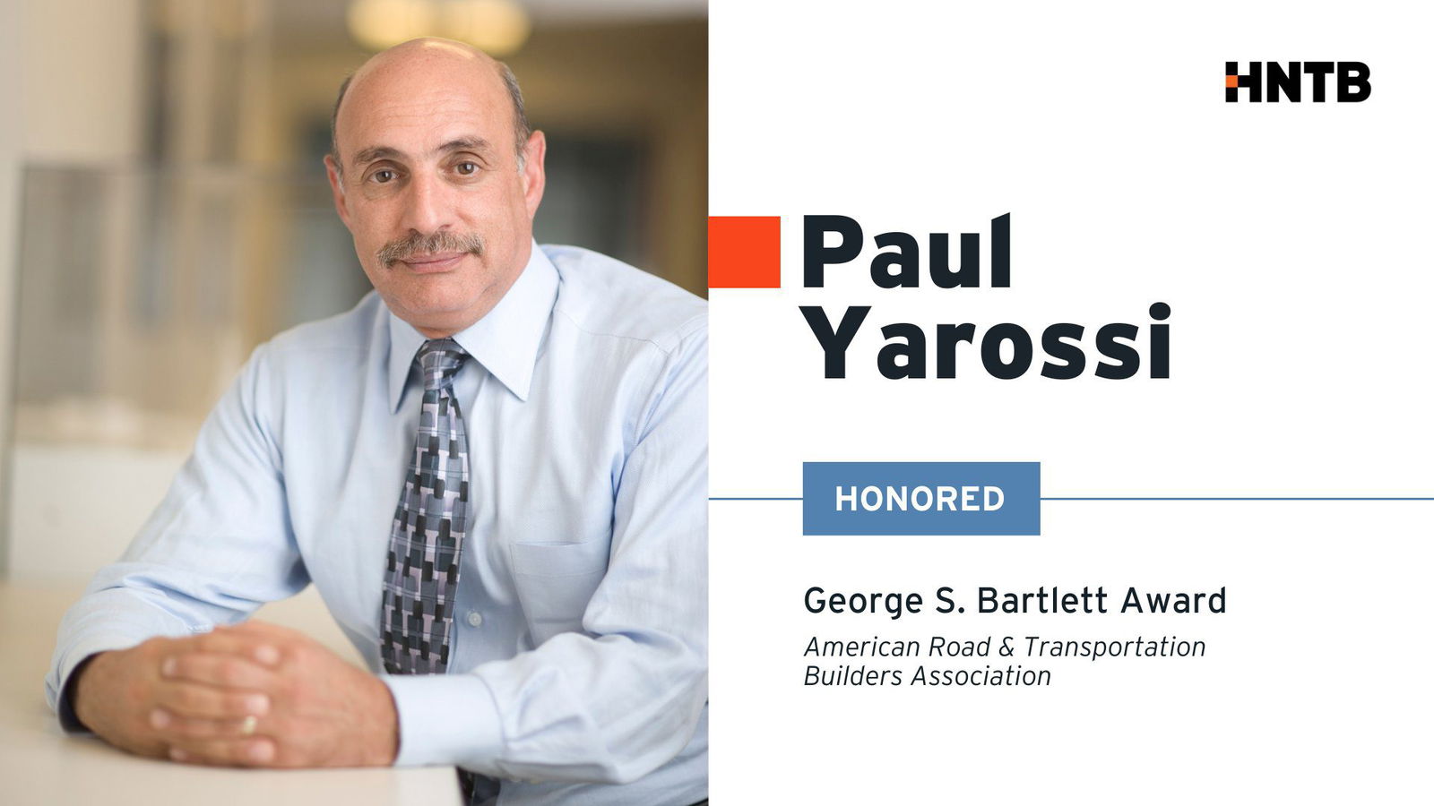 HNTB's Yarossi Honored with Prestigious George S. Bartlett Award