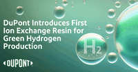DuPont Introduces First Ion Exchange Resin for Green Hydrogen Production
