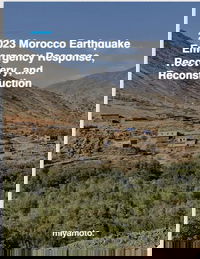 2023 Morocco Earthquake Emergency Response, Recovery, and Reconstruction