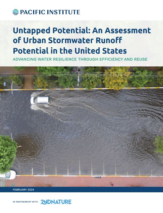 New Pacific Institute Report Finds Substantial Opportunity for Urban Stormwater Capture to Enhance Water Resilience in Communities Across the United States
