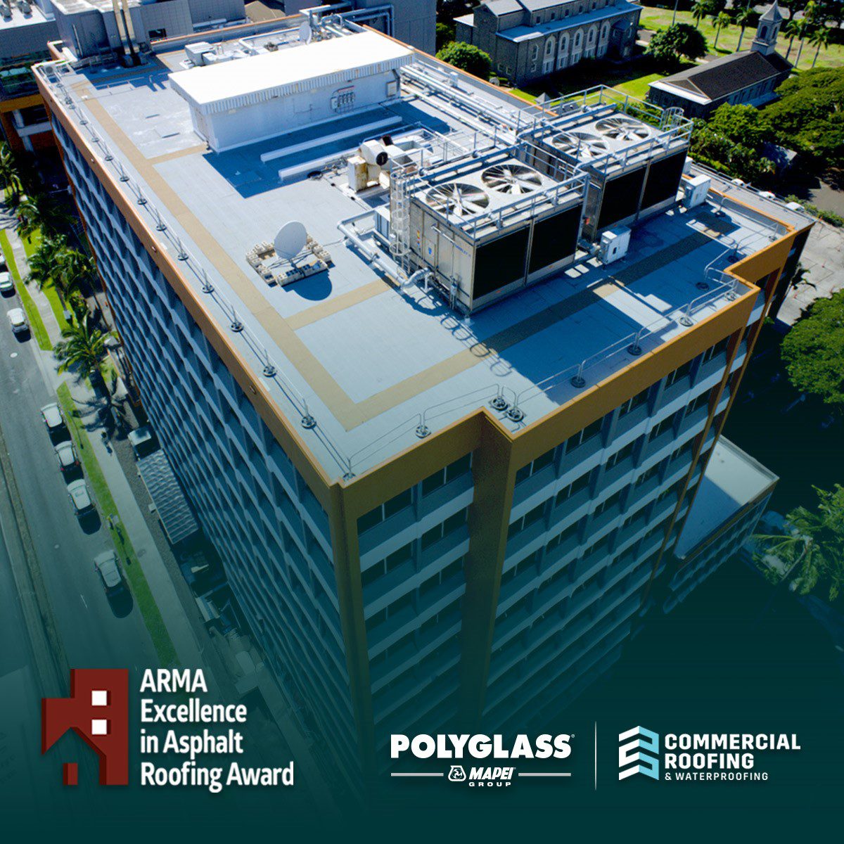 Polyglass and Commercial Roofing & Waterproofing of Hawaii Celebrate Best-In-Class Award from ARMA in the 2024 Excellence in Asphalt Roofing Award Program