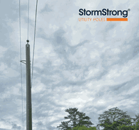 Creative Composites Group Launches Full Line of StormStrong® Utility, Telecom and Light Poles to Meet Customer Demand
