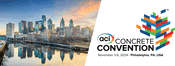 Registration Open for ACI Concrete Convention in Philadelphia, PA, USA