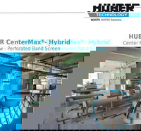 HUBER Technology, Inc Unveils New Center Flow Perforated Band Screen CenterMax® Hybrid