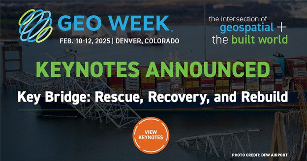 Geo Week Announces Keynote - Francis Scott Key Bridge: Rescue, Recovery, and Rebuild
