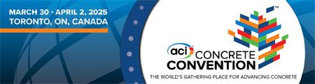 Registration Opens for Spring 2025 ACI Concrete Convention in Toronto, Canada