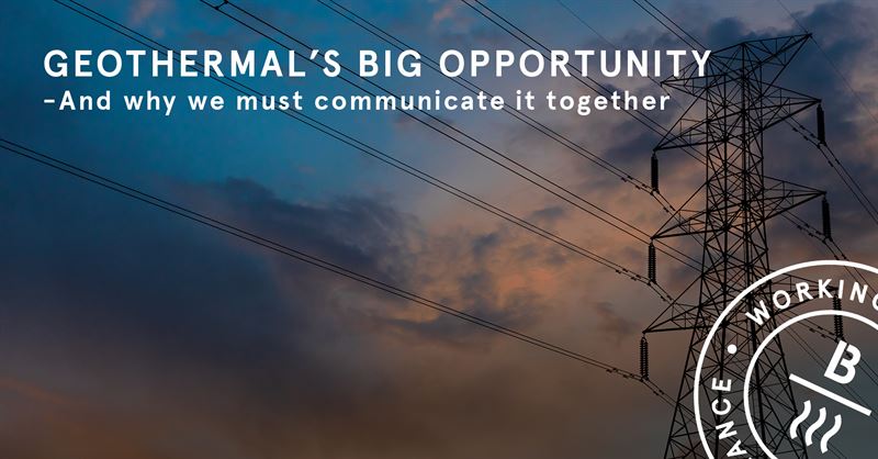 Geothermal Energy Needs a New Narrative—Here’s How We Can Change It