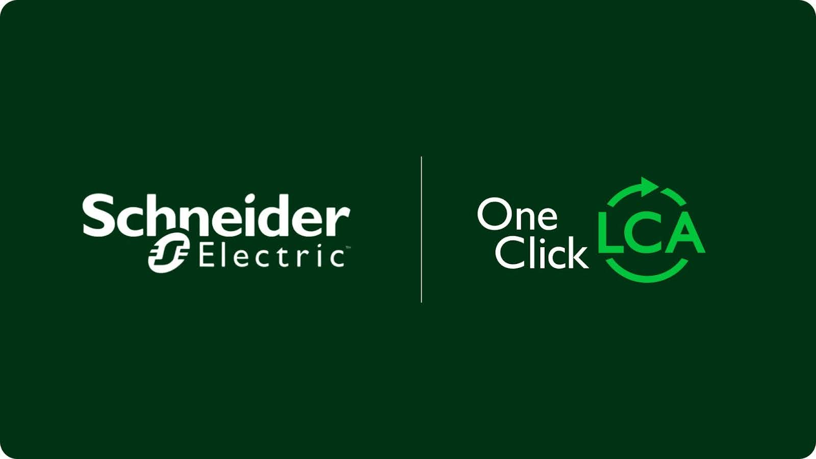 Schneider Electric partners with One Click LCA to publish Environmental Product Declarations for record-breaking +50,000 products