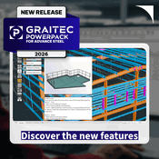 Advanced PowerPack for Advance Steel by GRAITEC Delivers Faster Workflows