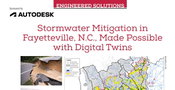 Engineered Solutions: Stormwater Mitigation in Fayetteville, N.C., Made Possible with Digital Twins