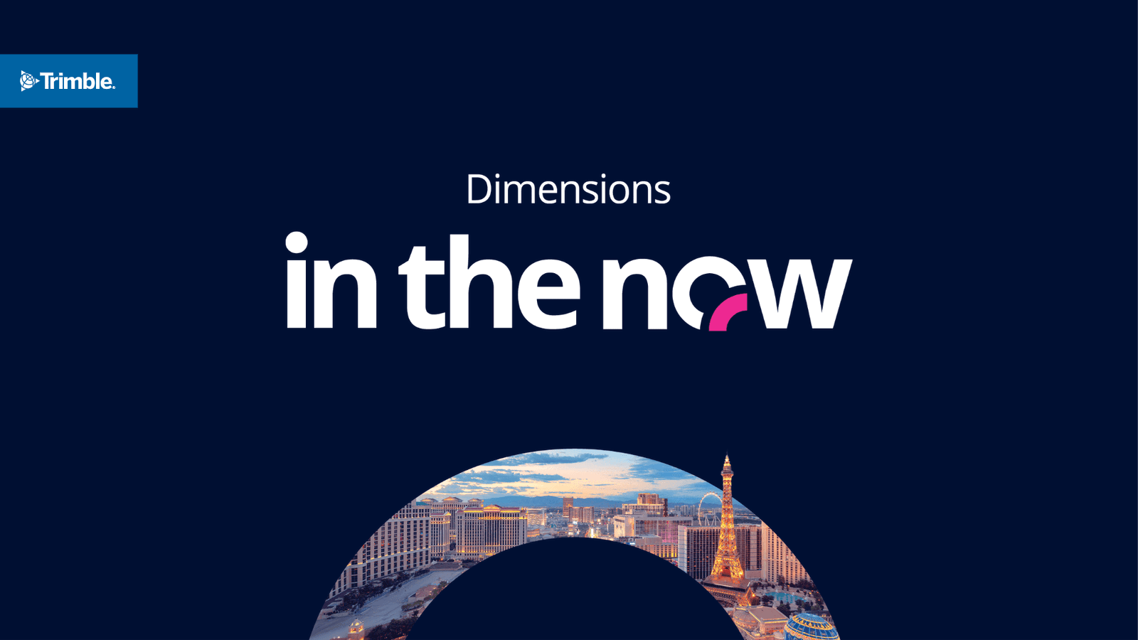 Announcing Trimble Dimensions 2025: Engage the Future of Work Now