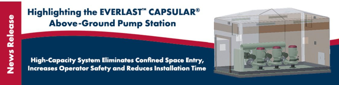 Smith & Loveless Inc. Highlights the EVERLAST™ Series CAPSULAR® Above-Ground Pump Station