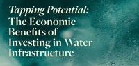 New Report from US Water Alliance and Stantec Spotlights Water’s Economic Power