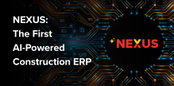 CMiC Launches NEXUS: The First AI-Powered Construction ERP Combining Natural Language Processing, Construction Intelligence and Agent-Driven Automation