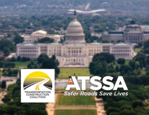 ATSSA joins national push to shape & strengthen America’s transportation future 