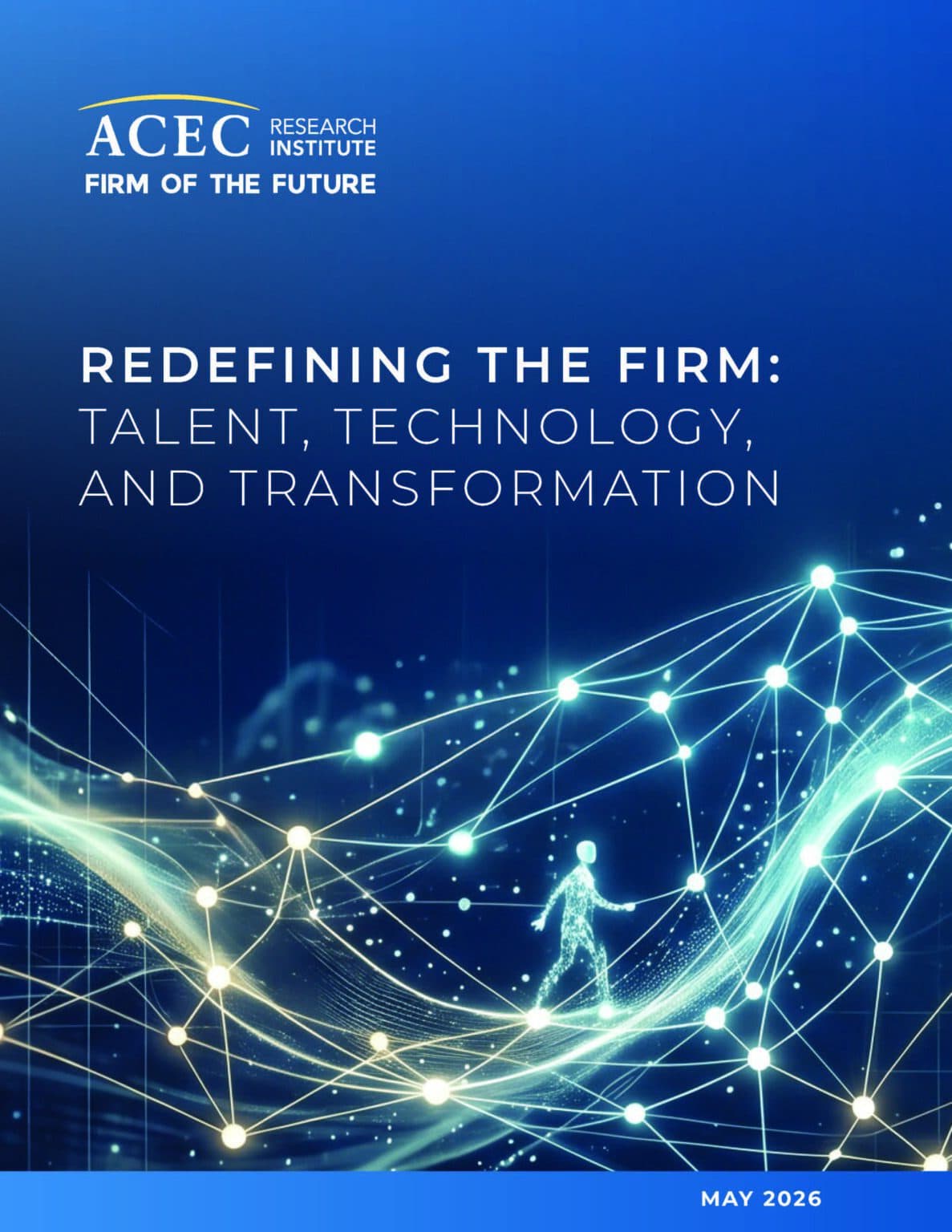 Redefining the Firm: Talent, Technology and Transformation