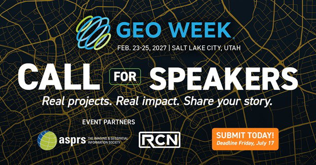 Geo Week Seeks Impactful Presentations; Accepting Speaker Submissions Through July 17