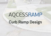 AQCESSRAMP 2026: More Design Flexibility for Complex Curb Ramp Retrofits