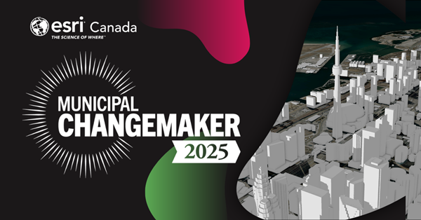 Esri Canada named a Municipal Changemaker by Municipal World