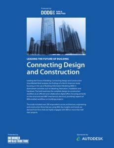 Leading the Future of Design:
Connecting Design and Construction by Dodge Data & Analytics